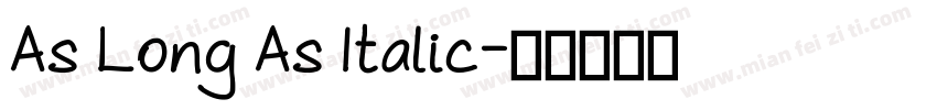 As Long As Italic字体转换